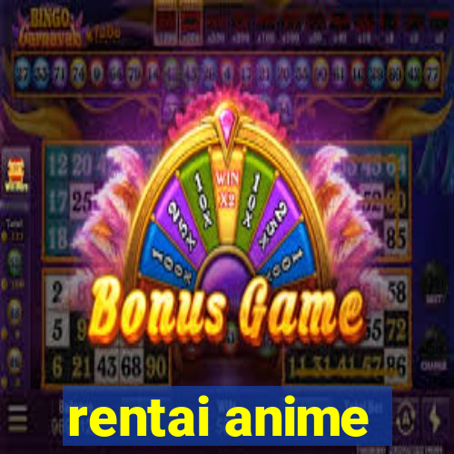 rentai anime